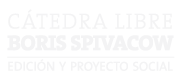 Catedra Libre de Edición y Proyecto Social Boris Spivacow